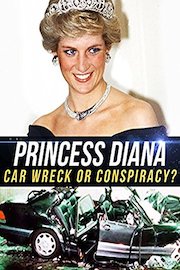 Princess Diana: Car Wreck Or Conspiracy?