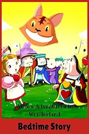 Alice's Adventures in Wonderland - Bedtime Story