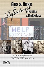 Gus & Rose: Reflections of Katrina & the Big Easy