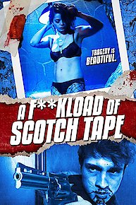 A F**kload Of Scotch Tape