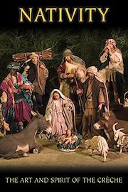Nativity: The Art and Spirit of the Creche