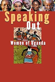 Speaking Out: Women of Uganda