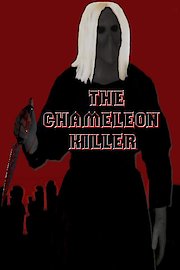 The Chameleon Killer