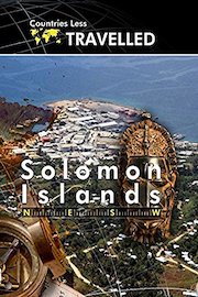Countries Less Traveled - Solomon Islands