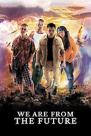 We are from the future