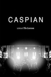 Caspian Live At Larcom