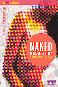 Naked in the 21st Century