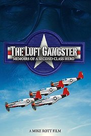 The Luft Gangster: Memoirs of a Second Class Hero
