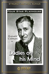 Four Star Playhouse: Ladies on His Mind