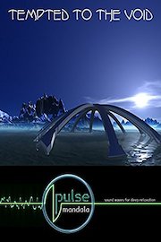 Pulse Mandala : Tempted to the Void