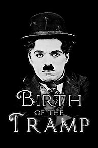 Birth of the Tramp