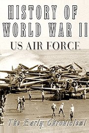 History Of World War II - US Air Force