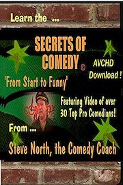Secrets of Comedy, From Start to Funny, Learn stand-up with Steve North the Comedy Coach