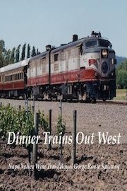 Dinner Trains Out West