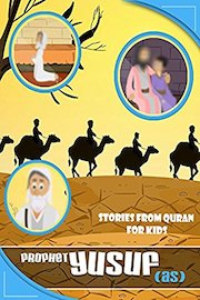 Story from Quran for Kids - Prophet Yusuf Alaihis Salam