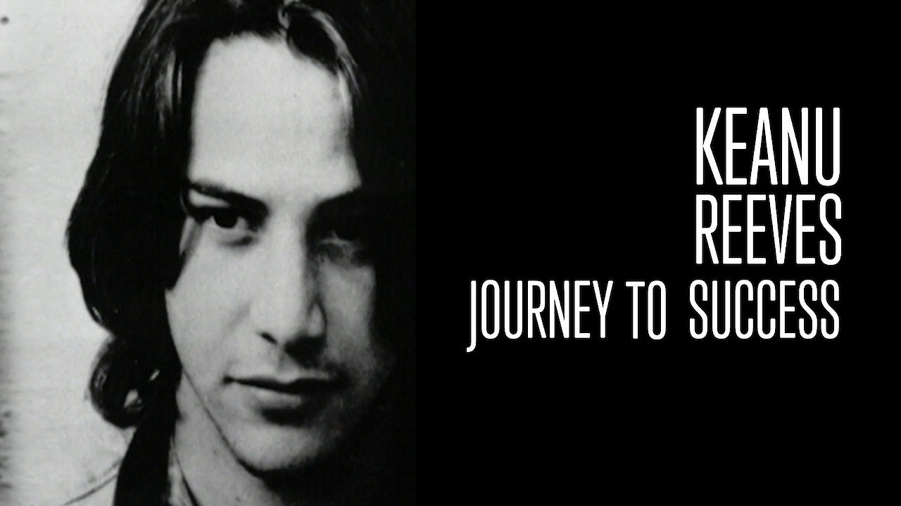 Keanu Reeves: Journey to Success