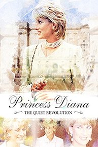 Princess Diana: The Quiet Revolution