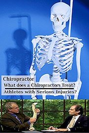 Chiropractor: What does a Chiropractors Treat? Athletes with Serious Injuries?