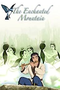 The Enchanted Mountain - An Animated Classic