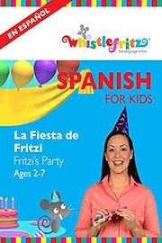 Spanish for Kids: La Fiesta de Fritzi