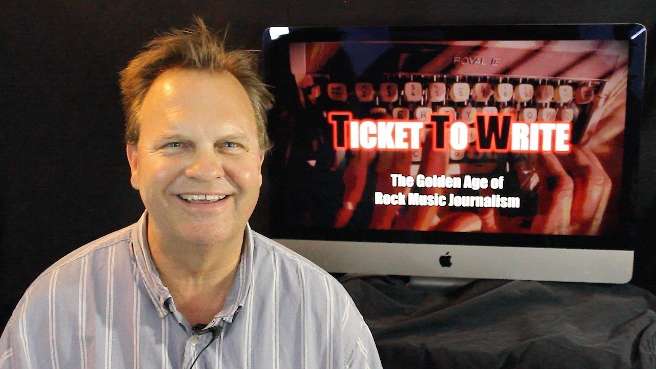 Ticket To Write: The Golden Age of Rock Music Journalism