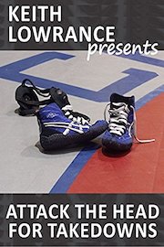 Attack the Head for Takedowns