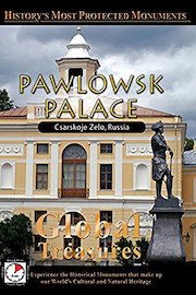 Global Treasures - Pawlowsk Palace - St. Petersburg, Russia