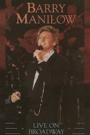 Barry Manilow: Live on Broadway