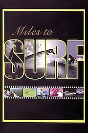 Miles to Surf