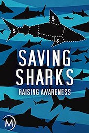 Saving Sharks: Raising Awareness