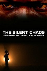 The Silent Chaos