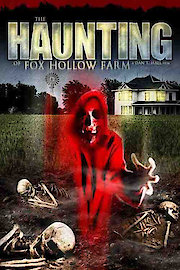 The Haunting of Fox Hollow Farm