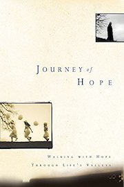 Journey of Hope - Walking with Hope Through Life's Valleys