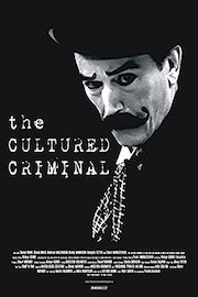 The Cultured Criminal