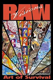 RAW Visions: Art of Survival