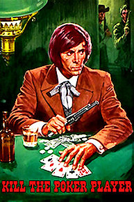 Kill the Poker Player