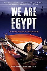 We Are Egypt: The Story Behind The Revolution