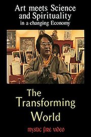 Mystic Fire Presents: Art Meets Science and Spirituality, The Transforming World