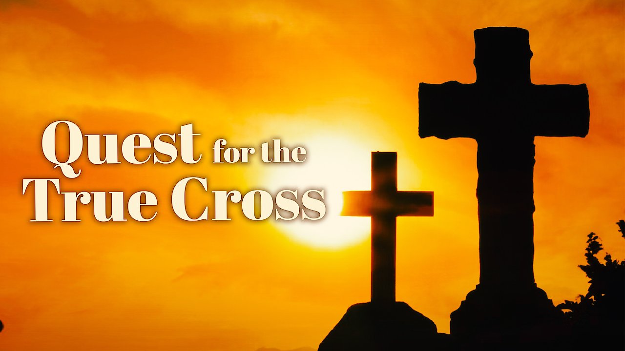 Quest for the True Cross