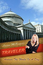 Laura McKenzie's Traveler - Around the World in a Day
