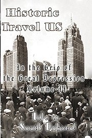 Historic Travel US - In the Grip of The Great Depression Volume II