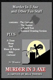 Murder In 3 Axe and Other Fun Stuff