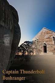 Captain Thunderbolt - Bushranger