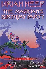 Uriah Heep - The Magicians Birthday Party