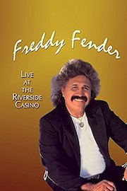 Freddy Fender - Live At The Riverside Casino