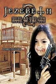 Jezebeth 2: The Hour of the Gun
