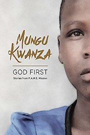 Mungu Kwanza: God First