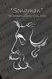 Songman: The Untold True Story of Jim Croce