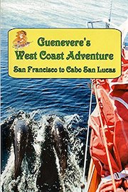 Guenevere's West Coast Adventure