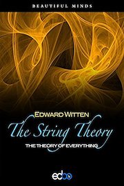 The String Theory - Edward Witten
